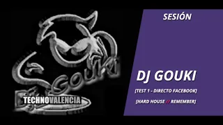 SESIONES: dj gouki -  28-10-2018 (test 1 directo facebook)