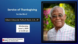 Service of Thanksgiving for the life of Edwin Edwarde Tulloch Reid, C.D., JP