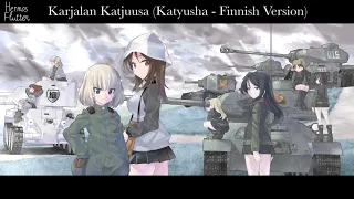 Karjalan Katjuusa / Katyusha of Karelia (Katyusha - Finnish Version)