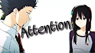 [AMV] Attention - Shouya Ishida X Ueno Naoka (Koe No Katachi / A Silent Voice)