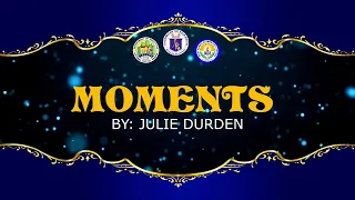 MOMENTS GRADUATION SONG BY JULIE DURDEN