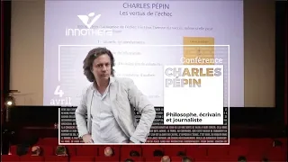 Conférence de Charles PÉPIN - "Accepter les vertus de l'échec en entreprise"
