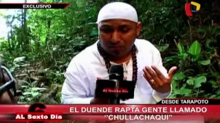 El Chullachaqui existe: Así es el duende que rapta a las personas