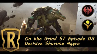 Decisive Shurima: Draven Renekton Aggro: On the Grind S7 Episode 03