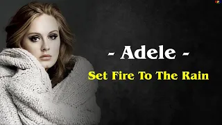 Adele - Set Fire To The Rain ( MUSIK LIRIK – LIRIK LAGU – MUSIC LYRIC )