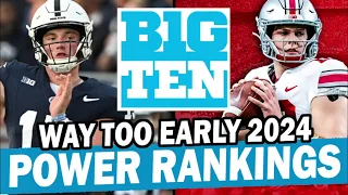 Way Too Early Big Ten Power Rankings for 2024