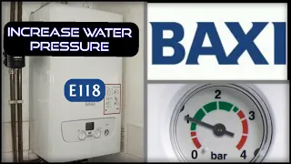 BAXI 800 - Increase Water Pressure - *Flashing E118*