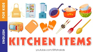 Kitchen Items Name | Name Of Kitchen Items | English For Kids | English Vocabulary | FAHA Kids
