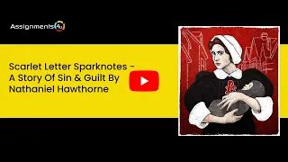 Scarlet Letter Sparknotes - A Story Of Sin & Guilt By Nathaniel Hawthorne