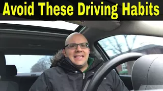 8 Bad Driving Habits To Avoid At All Costs