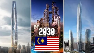 10 Tallest Upcoming Malaysia Skyscrapers | 2030