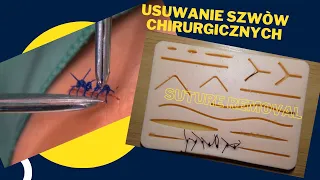 Usuwanie szwow chirurgicznych. Suture removal, Basic training.