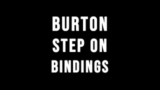 Harry explains the Burton step on binding system