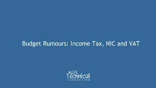 Budget Rumours: Income Tax, NIC and VAT