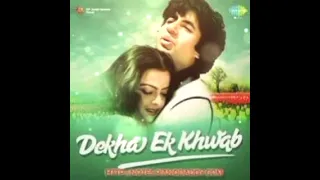 ##Dekha Ek Khwab##❤️Old Is Gold❤️