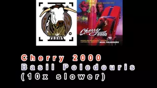 Cherry 2000 - Basil Poledouris (10x slower)