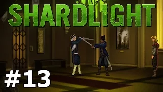 Shardlight - Showdown - PART #13 (FINALE)