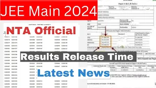 NTA Official - Jee 2024 Results Release Time : Latest update- Don't Miss