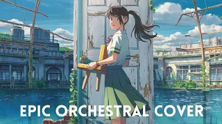 Suzume OST: Suzume EPIC Orchestral Version