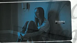 Sad Multifandom || Trauma