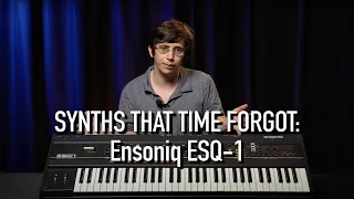The Ensoniq ESQ-1: Synths that Time Forgot