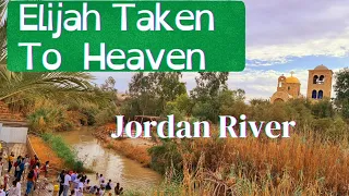 Travelling from GILGAL to JORDAN RIVER  | ISRAELITES CROSSED OVER DURING EXODUS | ELIJAH &ELISHA