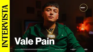 La prima intervista di Vale Pain: la perdita del padre, Seven7oo, “Pain” | ESSE