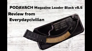 Podavach Magazine Loader Black v5.5 | Review from Everydaycivilian