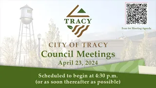 April 23, 2024 - Tracy City Council Meetings