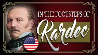 🎬🇺🇸 Who was Allan Kardec? Where did he live? (In The Footsteps Of Kardec - Film / Documentary)