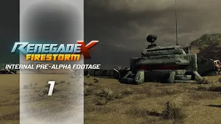 Renegade X: Firestorm - Internal Pre-Alpha Test - #1: Sandbox
