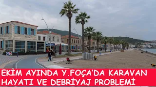 Ekim ayında Yeni Foça'da karavan hayatı ve son dakika debriyaj problemi