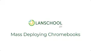 LanSchool Air Setup - Chromebooks