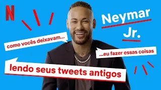 Neymar Jr. lê seus tweets lendários | Netflix Brasil