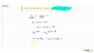 Solve the trigonometric equation : `sqrt(2) sec x + tan x = 1`