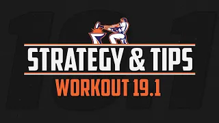 CrossFit Open 19.1 Strategy & Tips - CompTrain