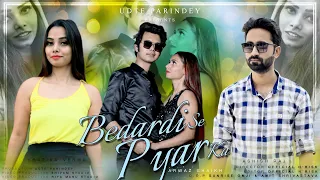 Bedardi Se Pyaar Ka | love Story l Jubin N l by UDTE PARINDEY