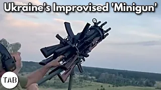 Ukraine's Improvised 'Minigun'