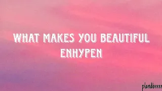 What make you beautiful - Enhypen (Lyrics)