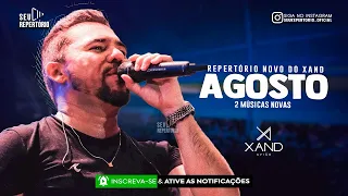 XAND Avião - Cd Agosto 2022 (2 músicas novas)