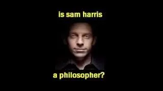 Is Sam Harris a Philosopher?