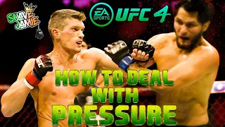 UFC 4 How To Deal With Pressure