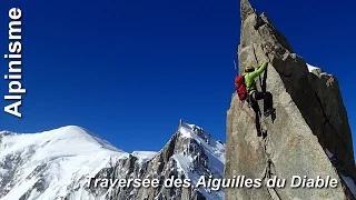 Alpinisme : Traversée des Aiguilles du Diable