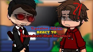 Spider-Men react to Daredevil! (Matt Murdock) [] Spider-Man [] Daredevil [] GC [] Part 7 []