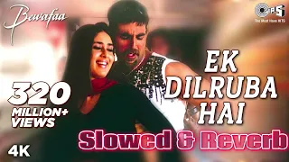 Ek Dilruba Hai | Bewafaa | Akshay Kumar, Kareena Kapoor | Udit Narayan |Mera Dil Jis Dil Pe Fida Hai