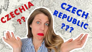 CZECHIA OR CZECH REPUBLIC: (What do English speakers say?)