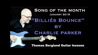 Billie´s Bounce by Charlie Parker - Song of the Month with Backing track - Jazz Guitar lesson