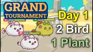 2 BIRD 1 PLANT | Grand Tournament Day 1