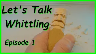 Beginner Whittling Tutorial - HOW TO WHITTLE THE FACE (Ep. 1)