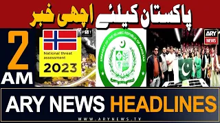 ARY News 2 AM Headlines | 8th April 2024 | Good news for Pakistan